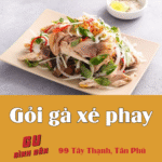 Món gỏi gà xé phay ngon tại tây thạnh tân phú