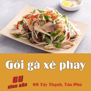 Món gỏi gà xé phay ngon tại tây thạnh tân phú