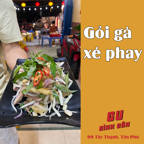 Gỏi gà xé phay gu bình dân 99 tây thạnh tân phú hồ chí minh