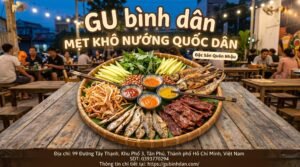 Mẹt Khô Nướng Quốc Dân tại quán nhậu 'GU bình dân '